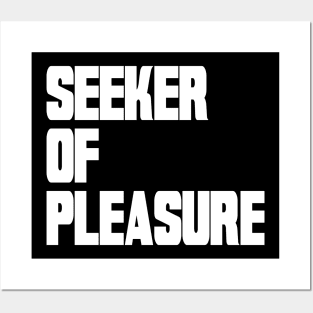 Seeker of Pleasure Posters and Art